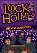 Lock and Holmes: And the Case of the New Neighbours
