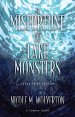 Misfortune of Lake Monsters (Large Print Edition)