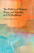 Politics of Women, Peace, and Security in UN Mediation