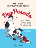 Little Instruction Book for Dog Parents