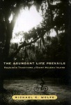Abundant Life Prevails