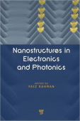 Nanostructures in Electronics and Photonics