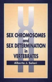 Sex Chromosomes and Sex Determination in Vertebrates