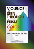 Violence as Seen Through a Prism of Color