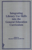 Integrating Library Use Skills Into the General Education Curriculum