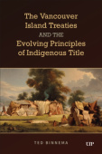 Vancouver Island Treaties and the Evolving Principles of Indigenous Title