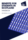 Benefits for Students in Scotland Handbook, 21st Edition 2023/24