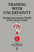 Trading With Uncertainty