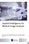 Applied Intelligence for Medical Image Analysis