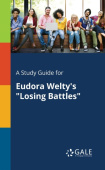 Study Guide for Eudora Welty's "Losing Battles"