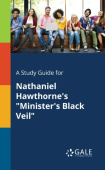 Study Guide for Nathaniel Hawthorne's "Minister's Black Veil"