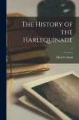 History of the Harlequinade; 1