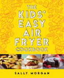 Kids Easy Air Fryer Cookbookk