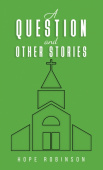 Question and Other Stories