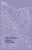 I See / You Mean