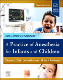 Practice of Anesthesia for Infants and Children