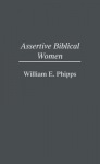 Assertive Biblical Women