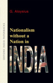 Nationalism without a Nation in India
