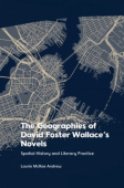 Geographies of David Foster Wallace's Novels