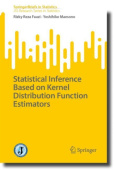 Statistical Inference Based on Kernel Distribution Function Estimators