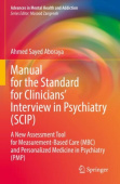 Manual for the Standard for Clinicians’ Interview in Psychiatry (SCIP)