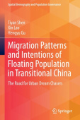 Migration Patterns and Intentions of Floating Population in Transitional China