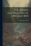 Armed Neutralities of 1780 and 1800