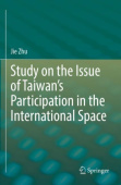 Study on the Issue of Taiwan’s Participation in the International Space