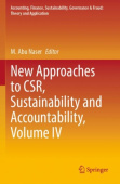 New Approaches to CSR, Sustainability and Accountability, Volume IV