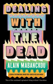 Dealing with the Dead