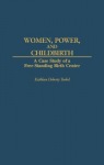 Women, Power, and Childbirth