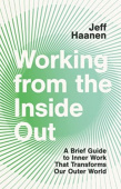 Working from the Inside Out