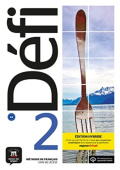 Defi 2 - Edition hybride - Livre de l'eleve + audio MP3. A2