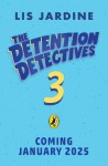 Detention Detectives: Talent for Trouble
