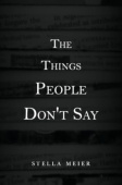 Things People Don't Say