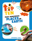 Top Ten: Most Dangerous Places on Earth