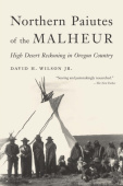 Northern Paiutes of the Malheur