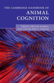 Cambridge Handbook of Animal Cognition