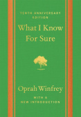 What I Know For Sure - Tenth Anniversary Edition