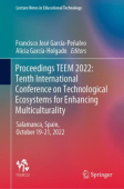 Proceedings TEEM 2022: Tenth International Conference on Technological Ecosystems for Enhancing Multiculturality