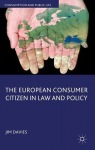 European Consumer Citizen in Law and Policy
