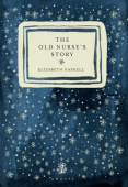 Old Nurse's Story
