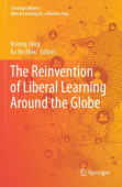 Reinvention of Liberal Learning Around the Globe