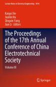 Proceedings of the 17th Annual Conference of China Electrotechnical Society