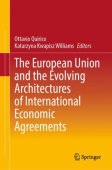 European Union and the Evolving Architectures of International Economic Agreements
