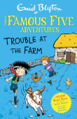 Famous Five Colour Short Stories: Trouble at the Farm