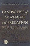 Landscapes of Movement and Predation