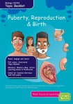 PUBERTY REPRODUCTION BIRTH