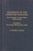 Handbook of the American Frontier: Chronology, Bibliography, Index