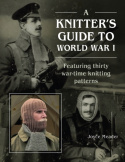 Knitter’s Guide to World War 1